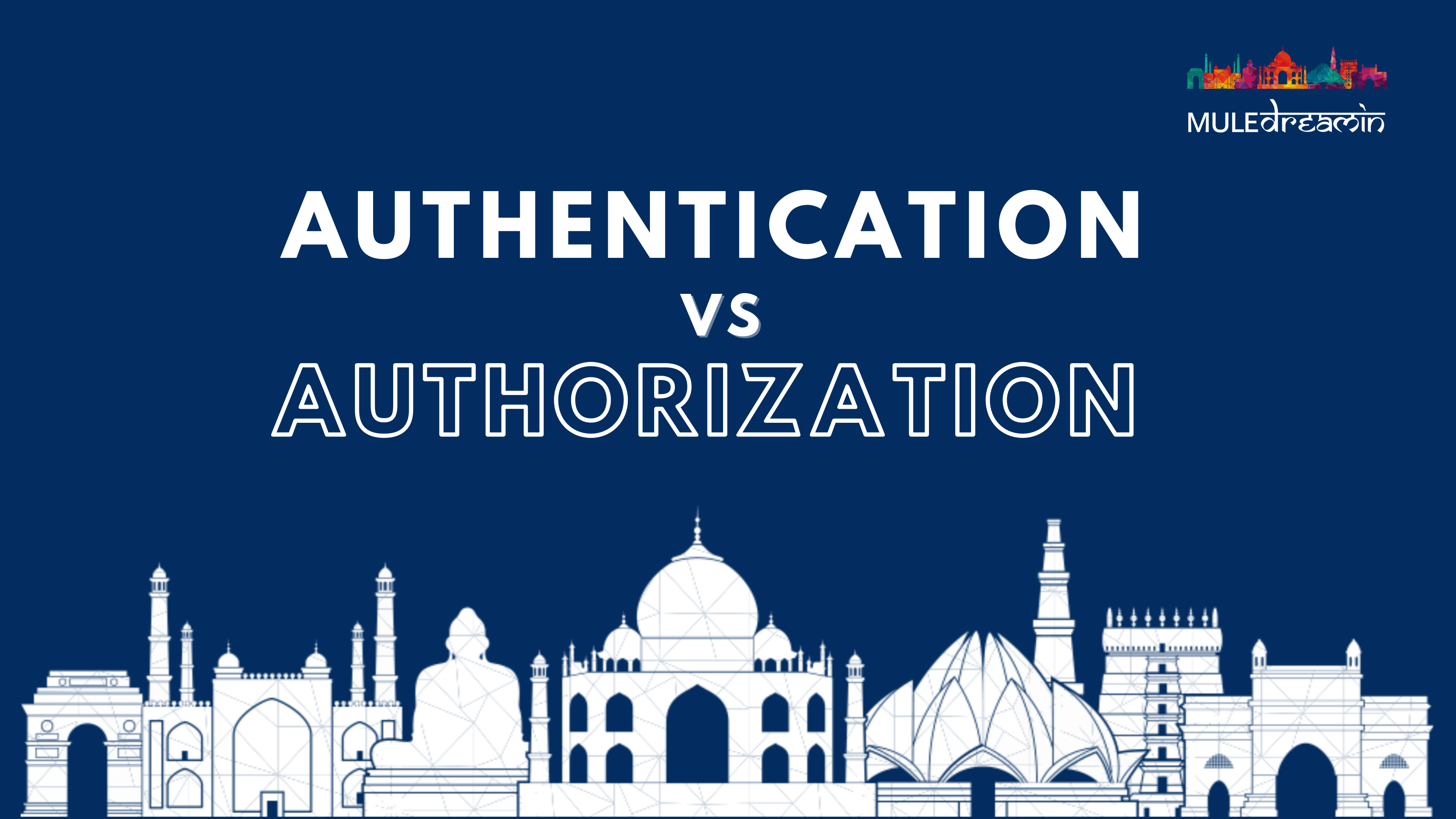 Authentication vs. Authorization