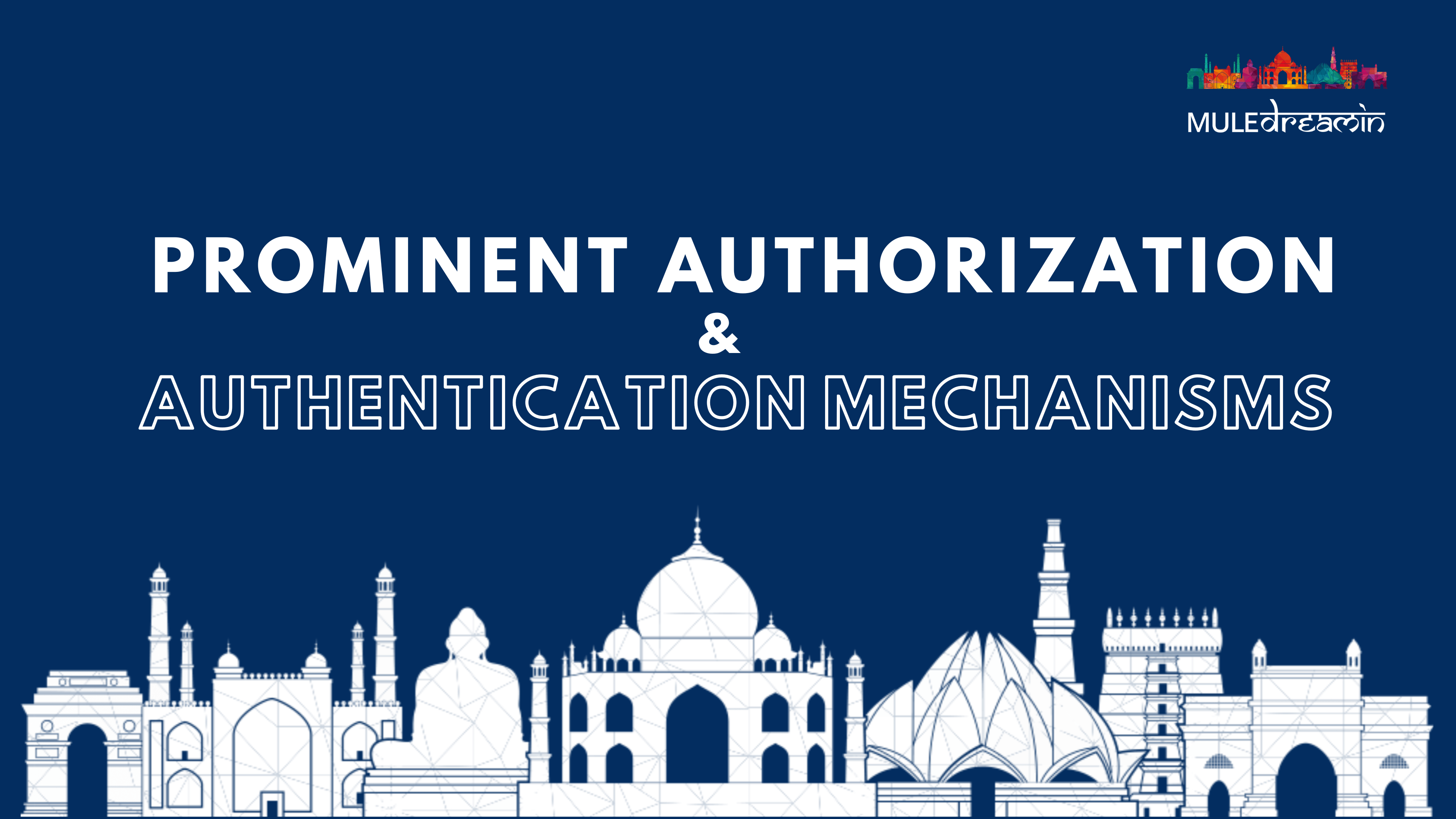 Authorization & authentication Mechanisms